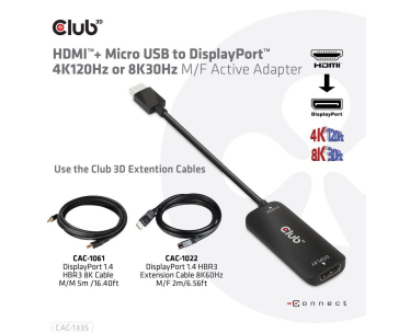 Club3D Adaptér HDMI + Micro USB na DisplayPort 4K120Hz/8K30Hz, Active Adapter M/F